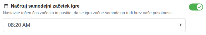 Nastavitev: fiksni začetek igre