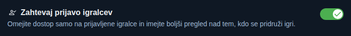 Nastavitev: samo za prijavljene igralce